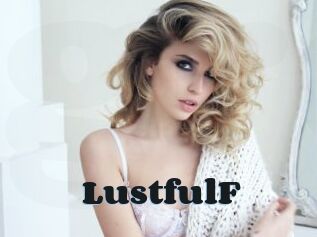 LustfulF