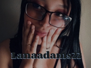 Lanaadams22