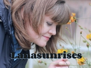 Lanasunrises