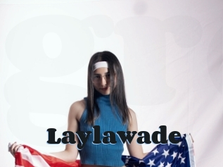 Laylawade