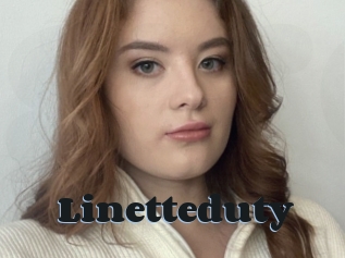 Linetteduty