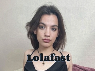 Lolafast