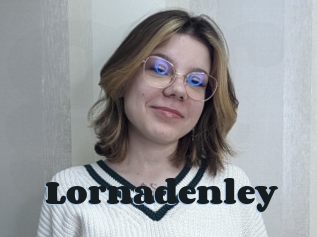 Lornadenley