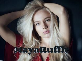 MayaRuffle