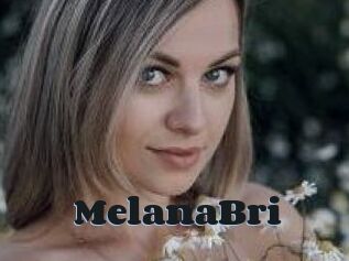 MelanaBri