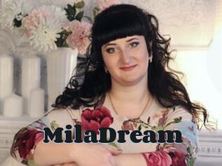 MilaDream