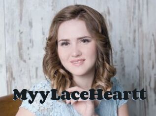MyyLaceHeartt