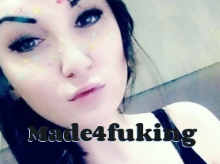Made4fuking