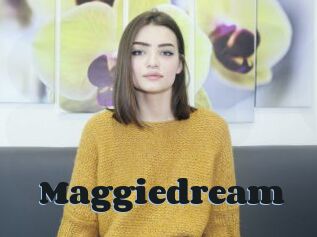 Maggiedream