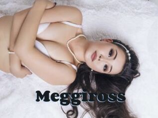 Meggiross
