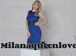 Milanaqueenlove