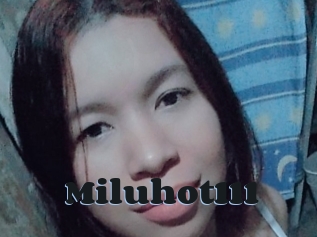 Miluhot111