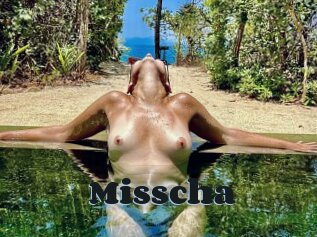 Misscha