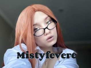 Mistyfevere