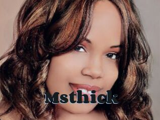 Msthick