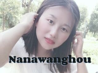 Nanawanghou