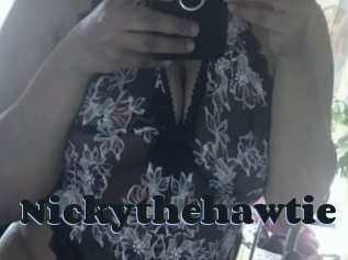 Nickythehawtie