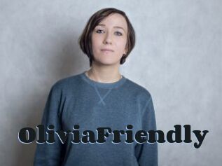 OliviaFriendly