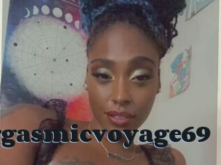 Orgasmicvoyage69