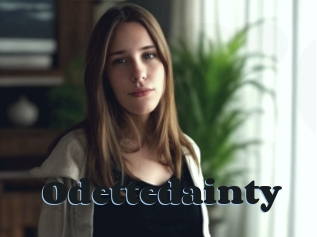Odettedainty