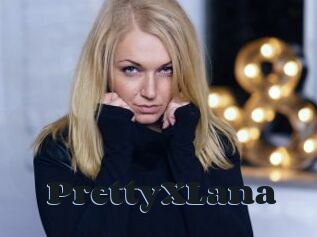 PrettyXLana
