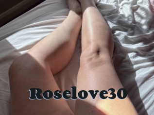 Roselove30