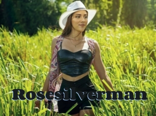 Rosesilverman