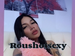 Roushotsexy