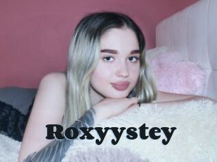 Roxyystey