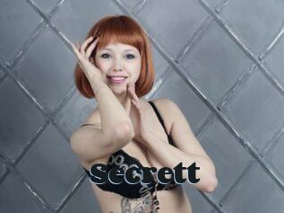 Secrett