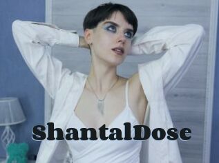 ShantalDose
