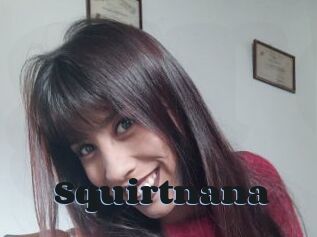Squirtnana