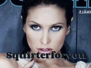 Squirterforyou