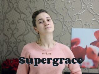 Supergrace