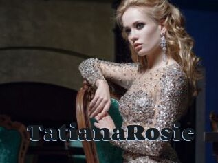 TatianaRosie