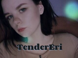 TenderEri