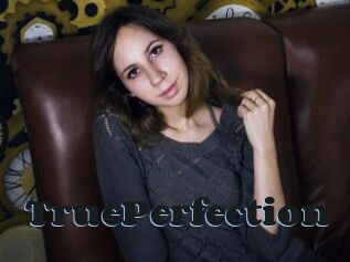 TruePerfection