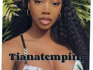 Tianatemping