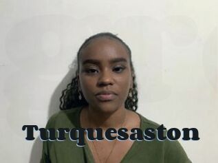 Turquesaston