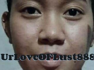 Ur_Love_OF_Lust888