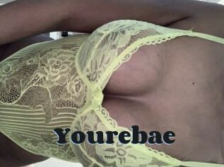 Yourebae