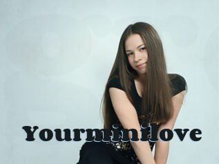 Yourminilove