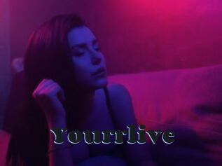 Yourrlive